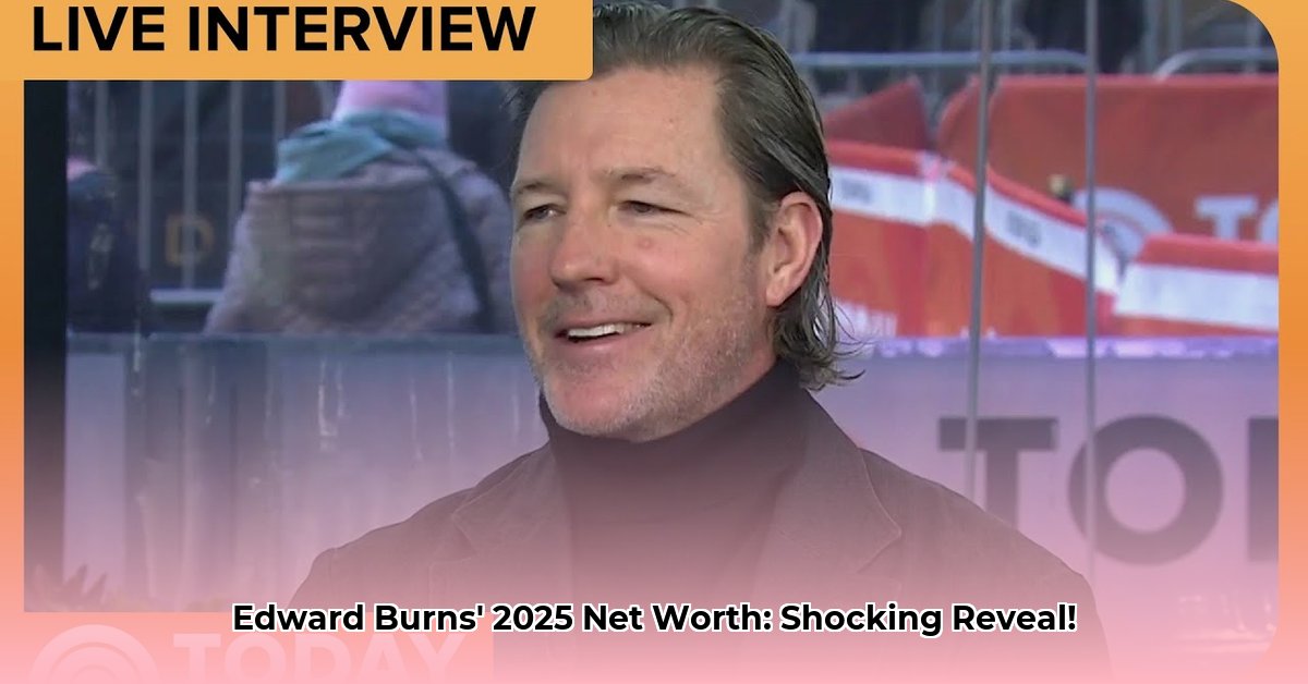 edward-burns-net-worth